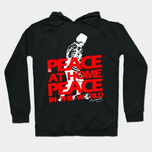 Peace at Home Peace in the World Hoodie